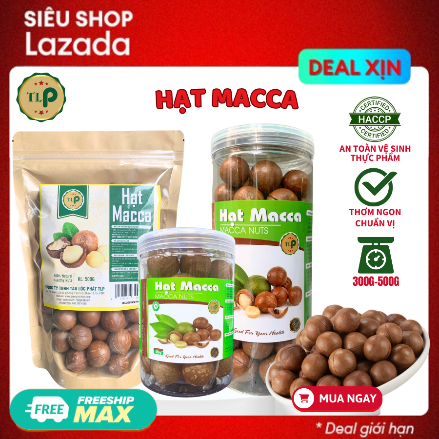 HẠT MACCA NỨT VỎ TÂN LỘC PHÁT THƠM NGON BỔ DƯỠNG
