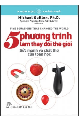 Fahasa - khoa học khám phá - 5 phương trình làm thay đổi thế giới
