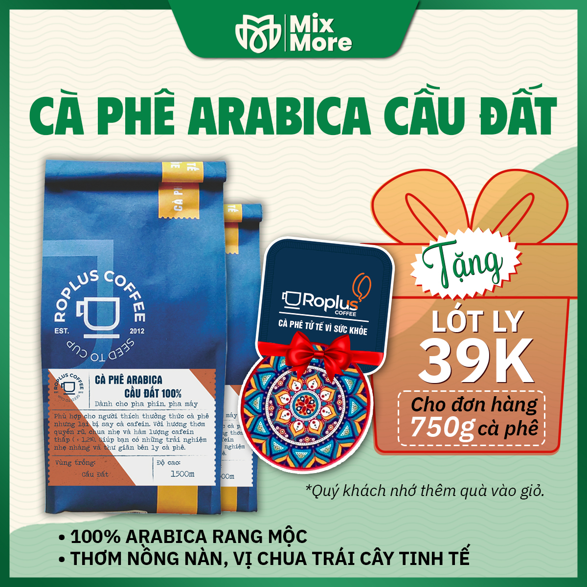 Cà phê Arabica Cầu Đất Roplus Coffee nguyên chất 100% thơm quyến rũ Pha Máy,ColdBrew và Drip