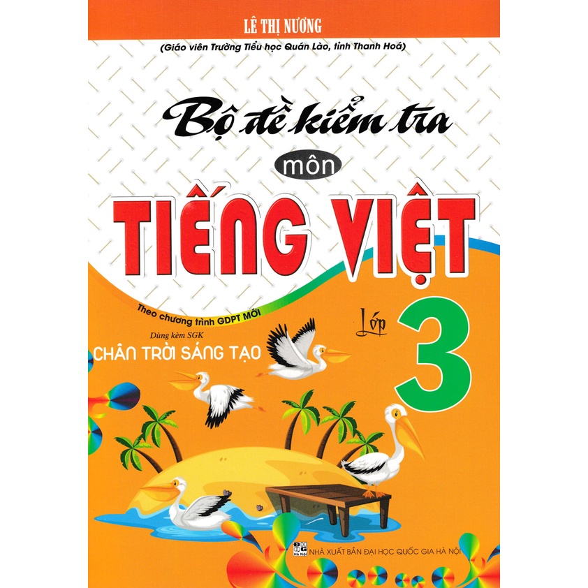 sách - bộ đề kiểm tra môn tiếng việt lớp 3 (dùng kèm sgk chân trời sáng tạo)