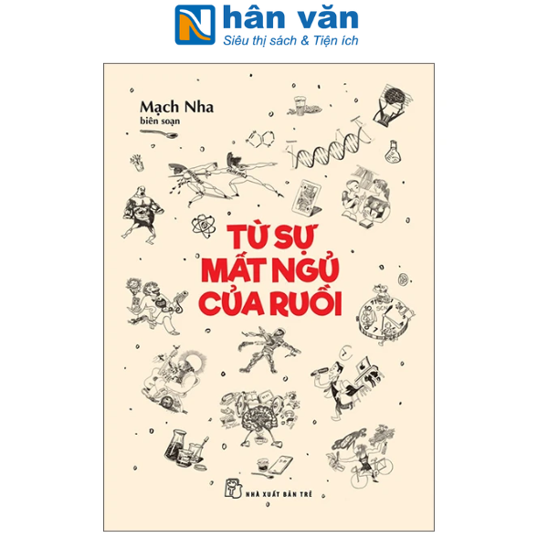 Sách - Từ Sự Mất Ngủ Của Ruồi