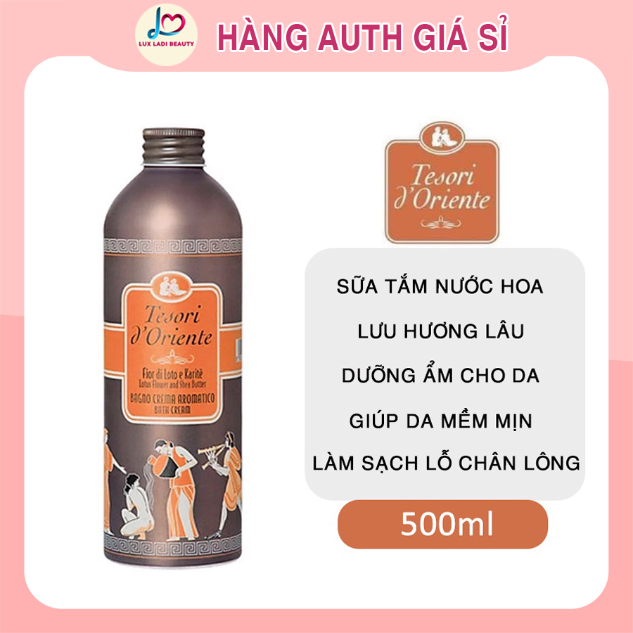 Sữa tắm nước hoa Ý Tesori d'Oriente 500ml hương thơm quyến rũ lưu hương 68 tiếng