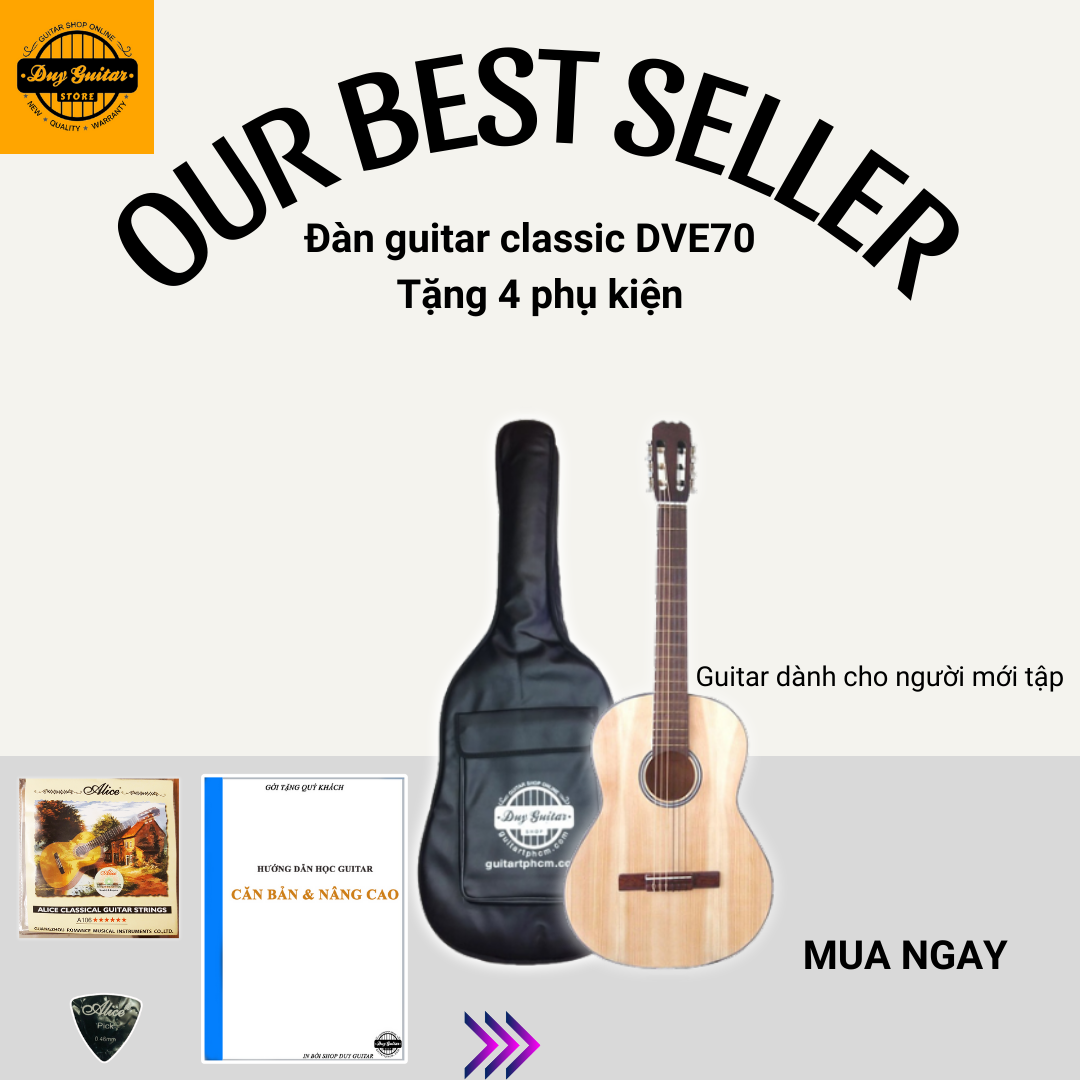 Đàn guitar classic Duy Guitar Store DVE70C ghi ta giá rẻ vô đối dành cho học sinh dây Nylon cho âm thanh cổ điển ấm áp