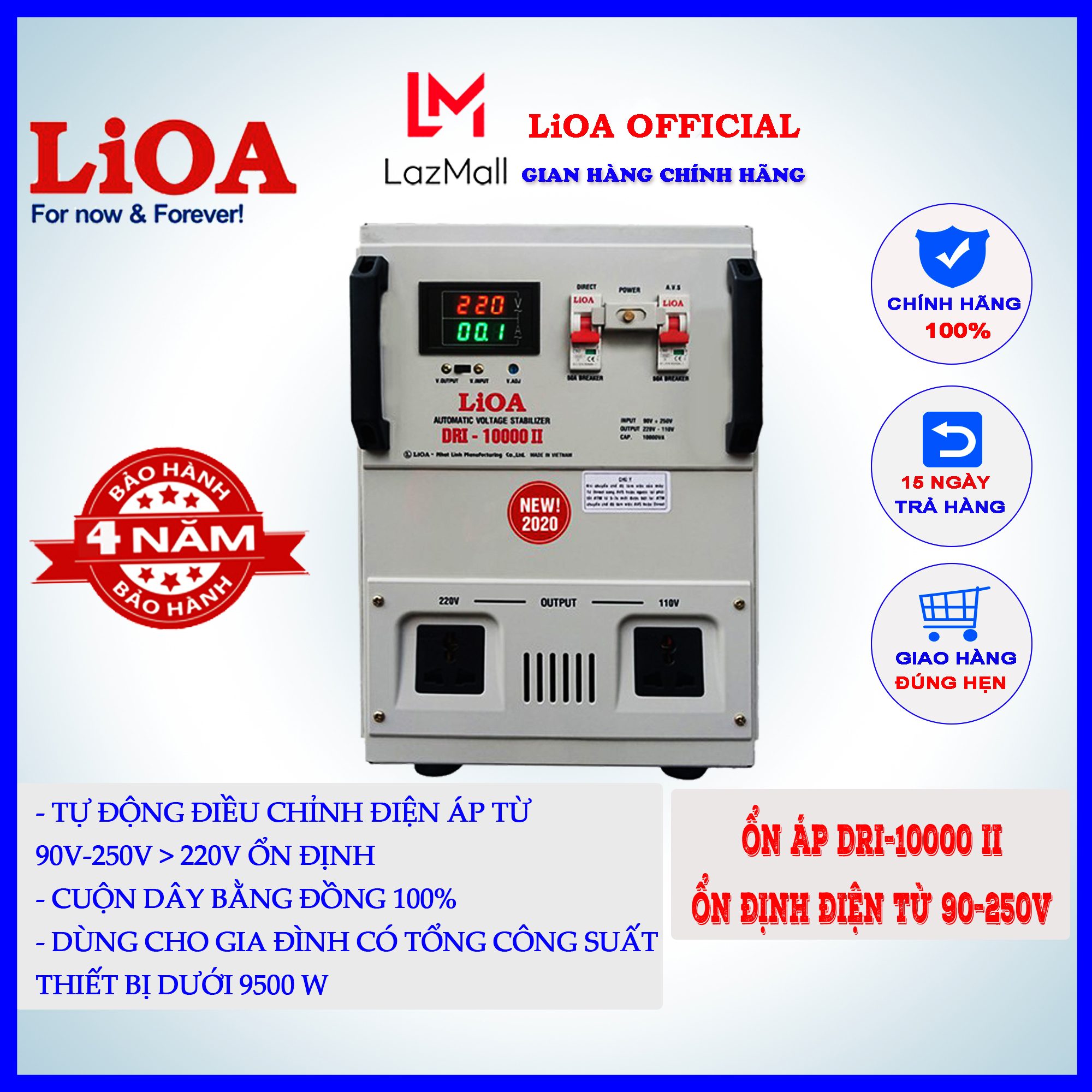 Ổn áp Lioa DRI-10000II tự động điều chỉnh điện áp từ 90v-250v thành điện 220v, cuộn dây bằng đồng 100%