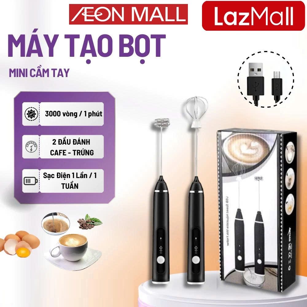 Sale Tụt Giá LazMall AE0N MALL Máy Tạo Bọt Cafe, Máy Đánh Trứng Mini Cầm Tay Sạc Pin 3 Cấp Độ Tặng Kèm 2 Đầu Đánh Chuyên Dụng Máy Đánh Sữa Điện