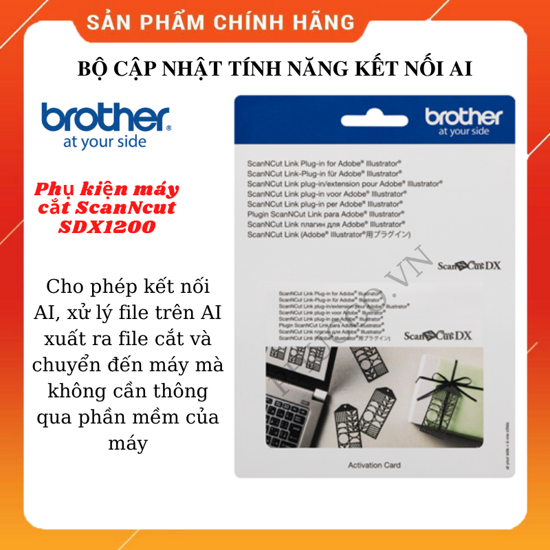 [Chính hãng Brother] Phụ kiện cập nhật tính năng kết nối Adobe Illustrato (Phụ kiện cho máy cắt ScanNCut SDX1200)
