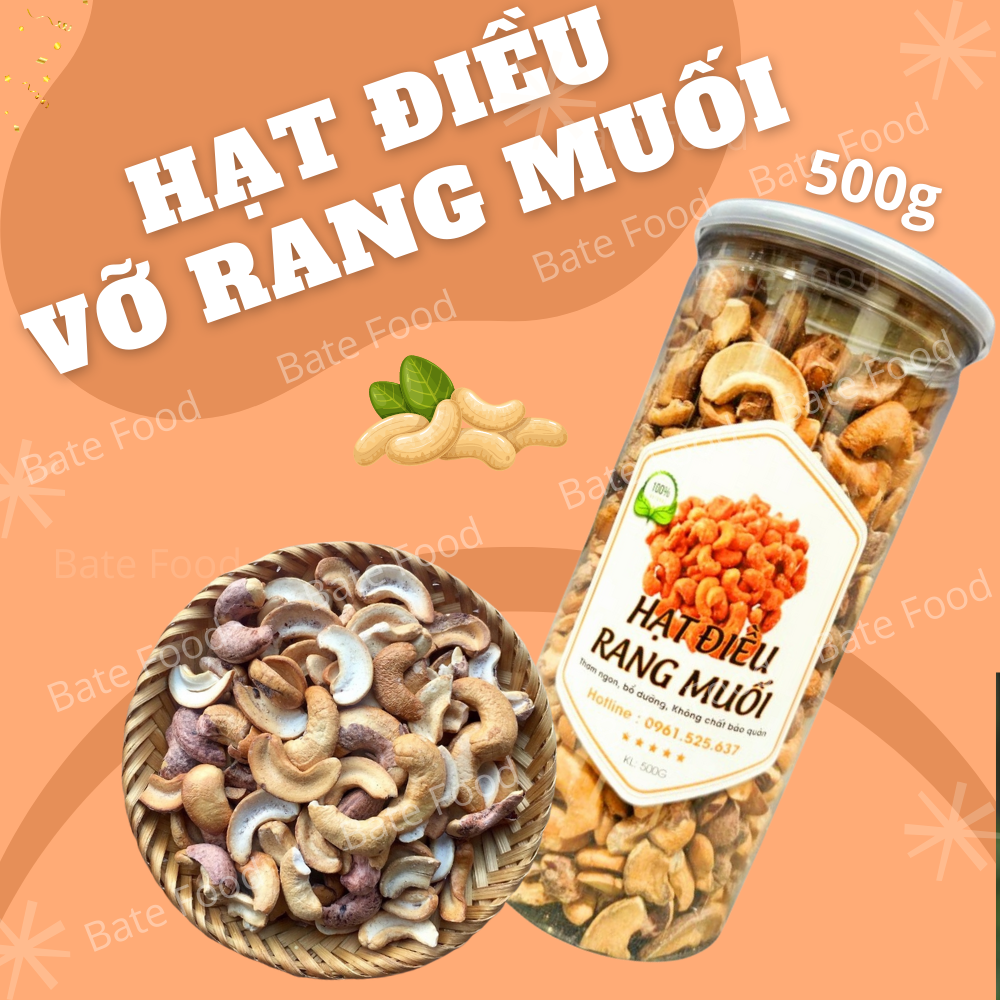 Hạt Điều Vỡ Rang Muối Thơm Ngon - 500g