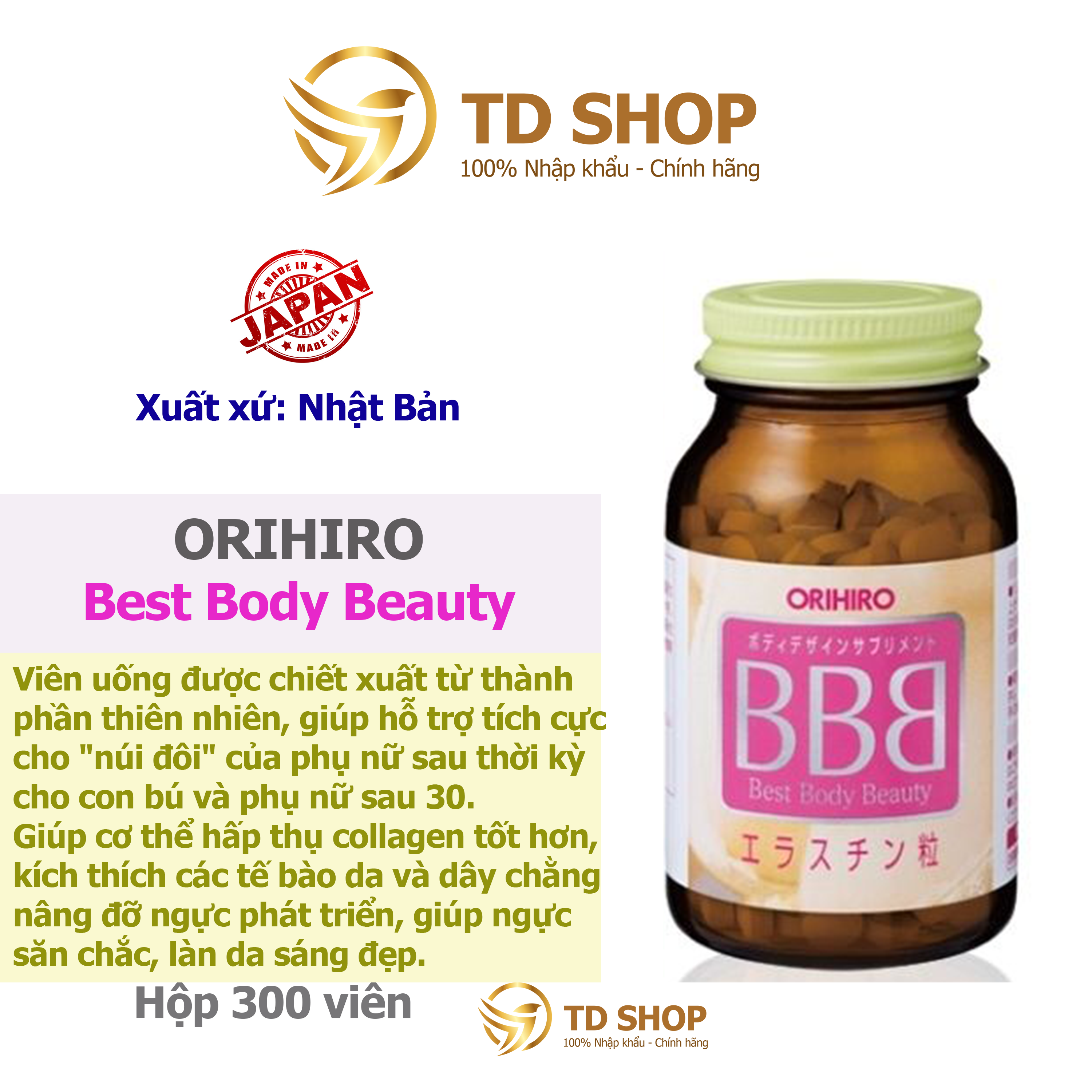 [NK Nhật] Viên uống Orihiro BBB 300 viên Giúp Nở Ngực Săn Chắc Ngực Best Beauty Body - TD Shop