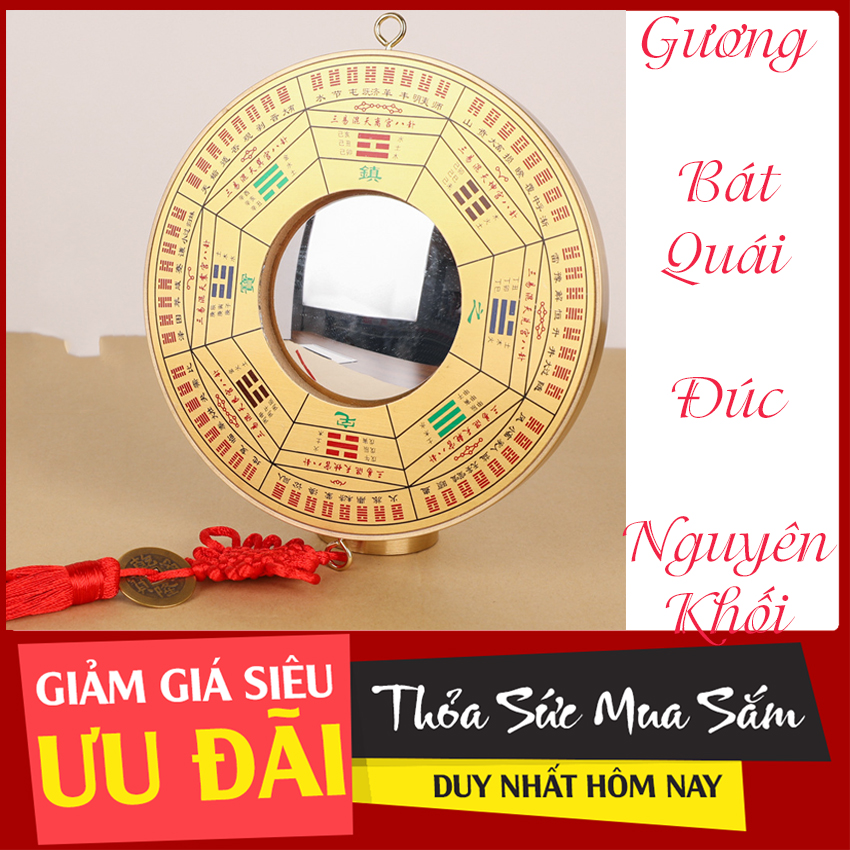 Gương bát quái đồng thau cầu lồi pháp bảo tịch tà - hóa sát hàng đầu – cho ngôi nhà luôn vượng khí - phong thủy đế vượng