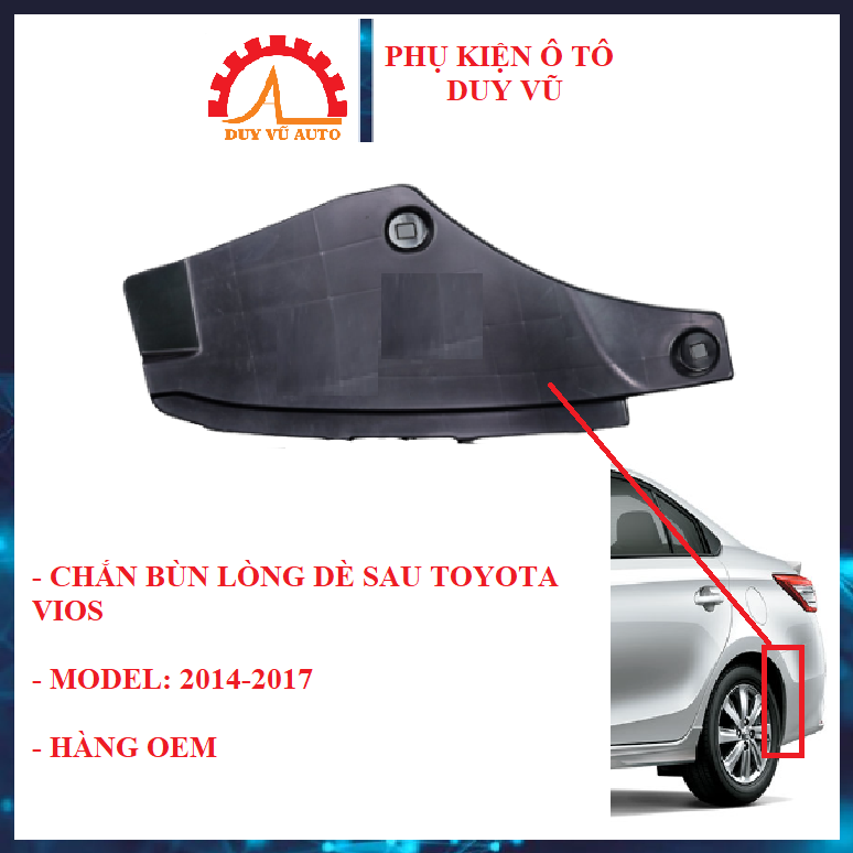Chắn bùn lòng dè sau toyota vios đời 2014 2015 2016 2017