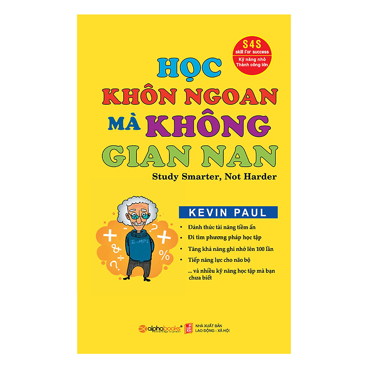 Học khôn ngoan mà không gian nan