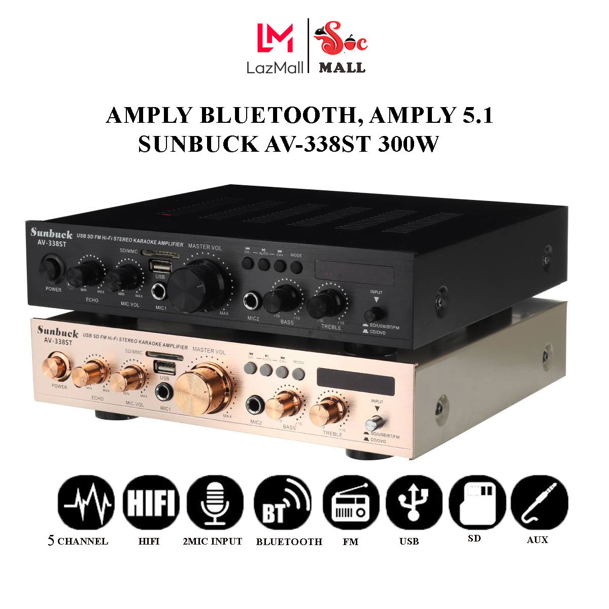 Amply Karaoke Gia Re, , Amply công suất lớn Sunbuck AV-338ST 300W, 5 kênh, kết nối bluetooth, hỗ trợ 2 micro, đầu vào AUX. Bảo hành 12 tháng