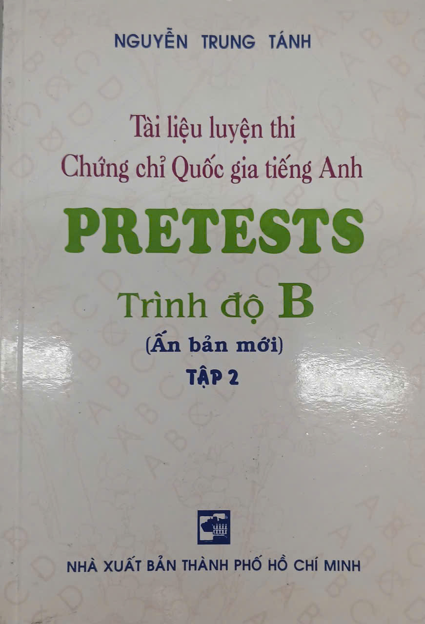 Sách - Tài liệu luyện thi Chứng chỉ Quốc gia tiếng Anh Pretests - Trình độ B tập 2