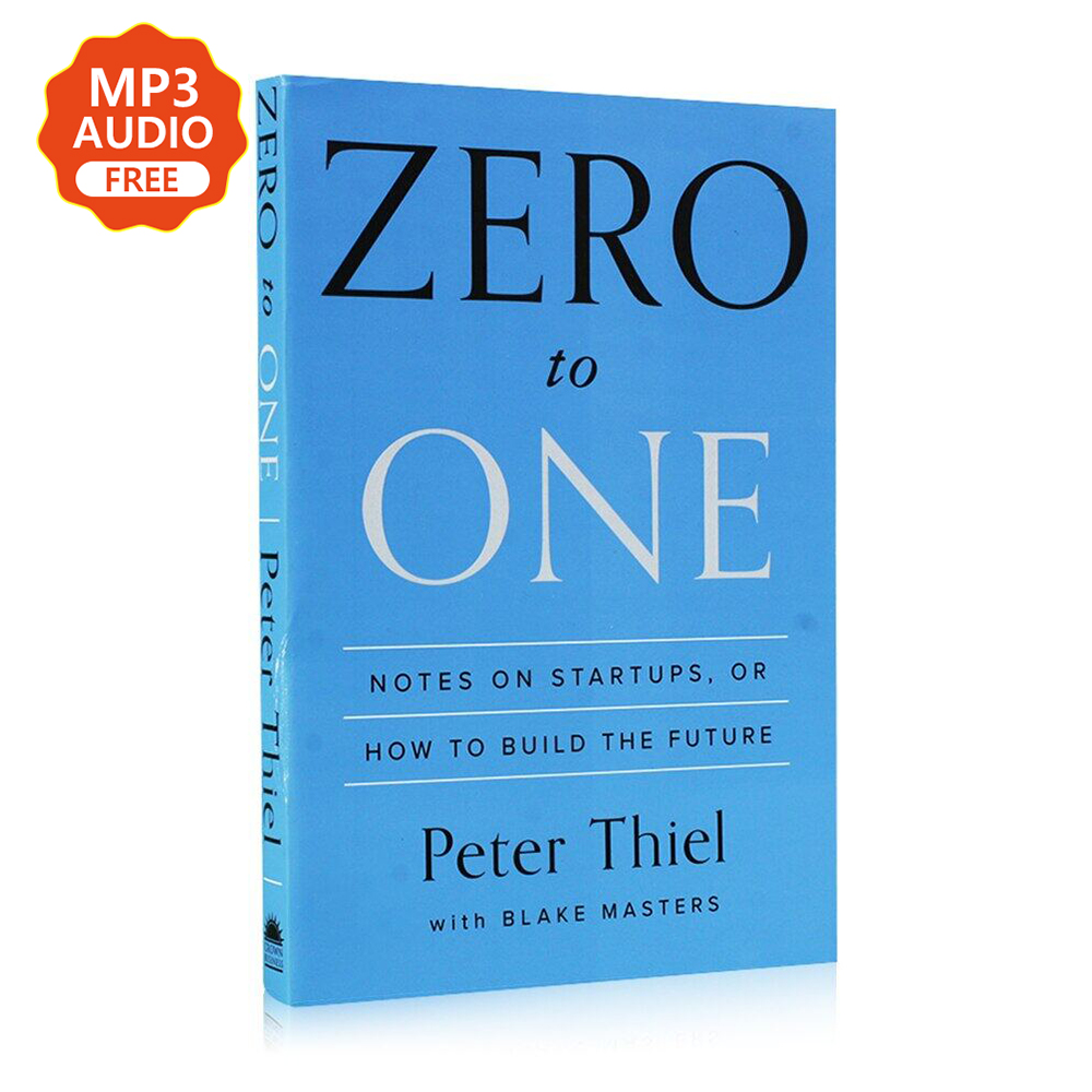 Zero To One er By Thiel Ghi Chú Về Khởi Nghiệp Cách Xây Dựng Tương Lai