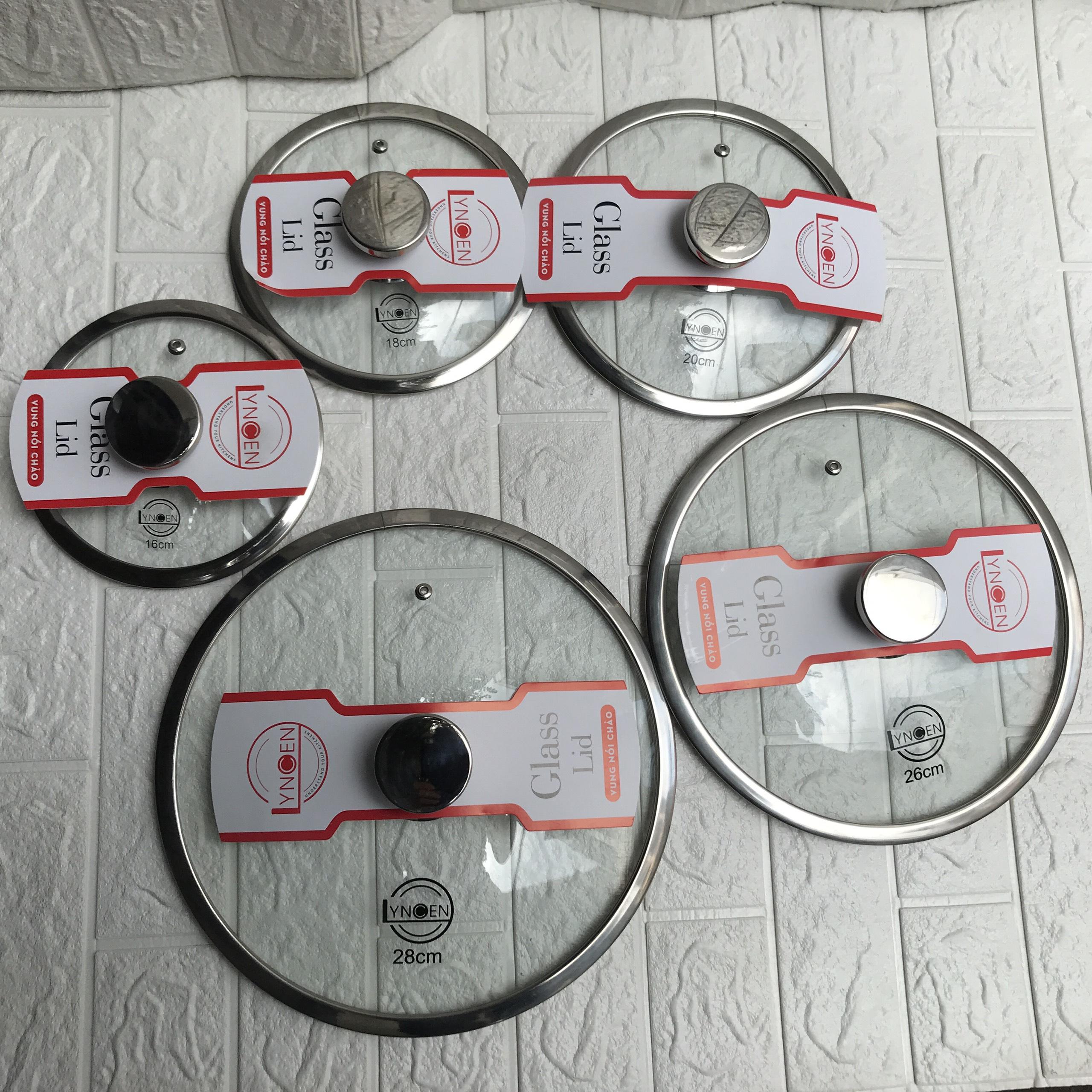 Nắp vung nồi chảo kính cường lực viền INOX LYNCEN