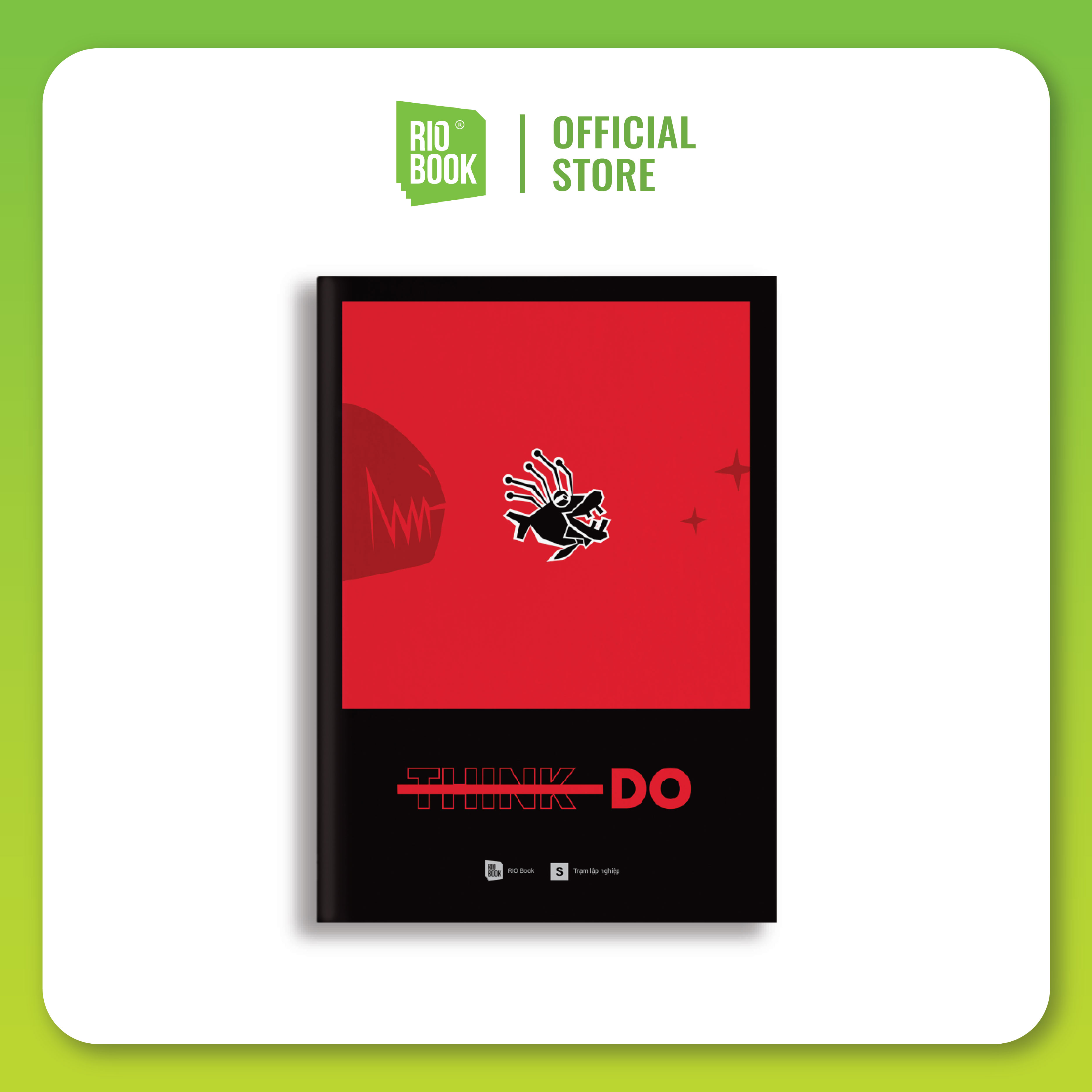 Sổ ghi chép RIO Book - THINK - DO - Sổ dành cho người khởi nghiệp kinh doanh - Bộ sổ sáng tạo NOTE A BOOK