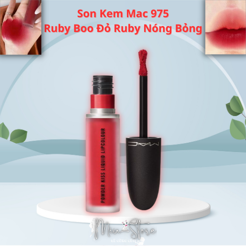 Son kem mac powder kiss liquid màu 975 ruby boo - đỏ ruby nóng bỏng