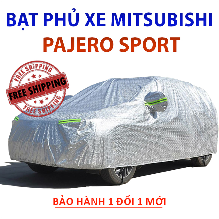 Bạt phủ xe ô tô 7 chỗ Mitsubishi Pajero Sport cao cấp 3 lớp che nắng mưa bụi bẩn chống trầy xước