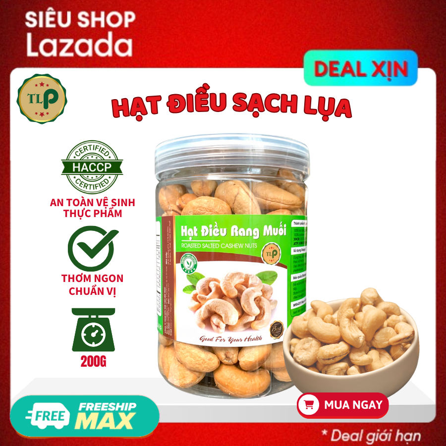 HẠT ĐIỀU SẠCH VỎ LỤA TÂN LỘC PHÁT - HŨ 200G | Đồ ăn vặt yêu thích