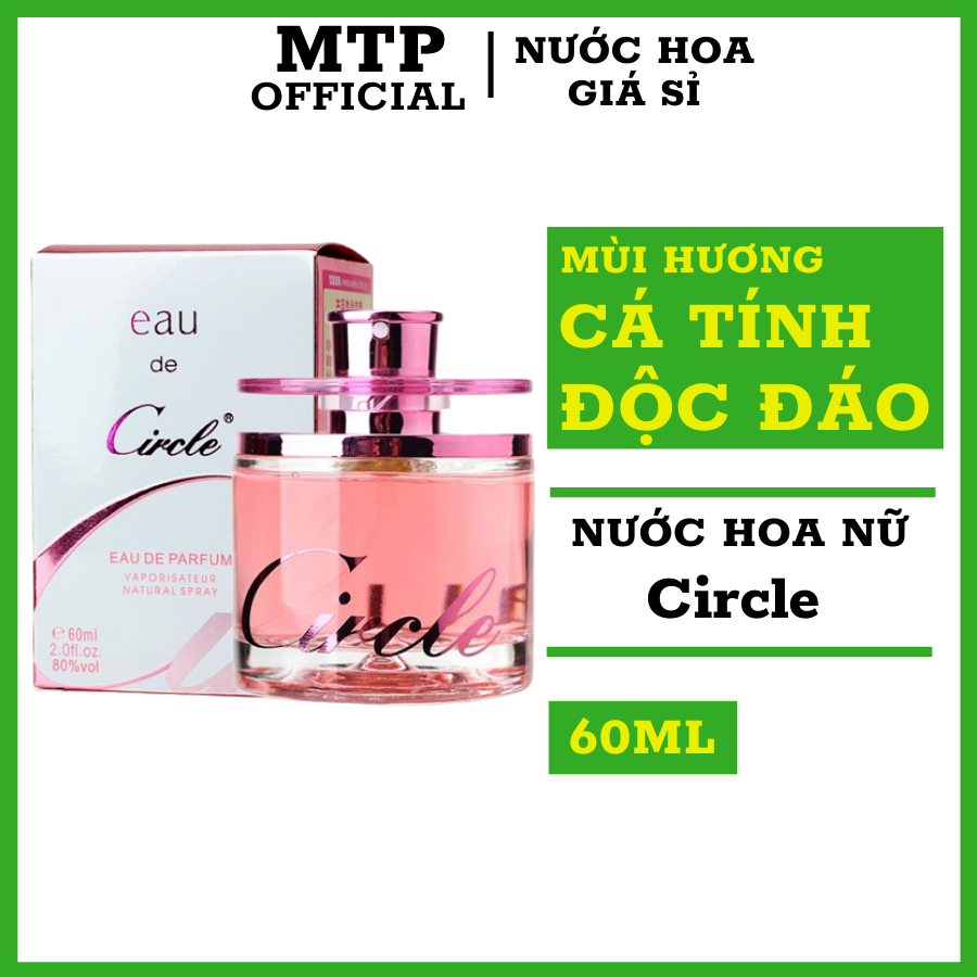Nước Hoa Circle dung tích 60ml