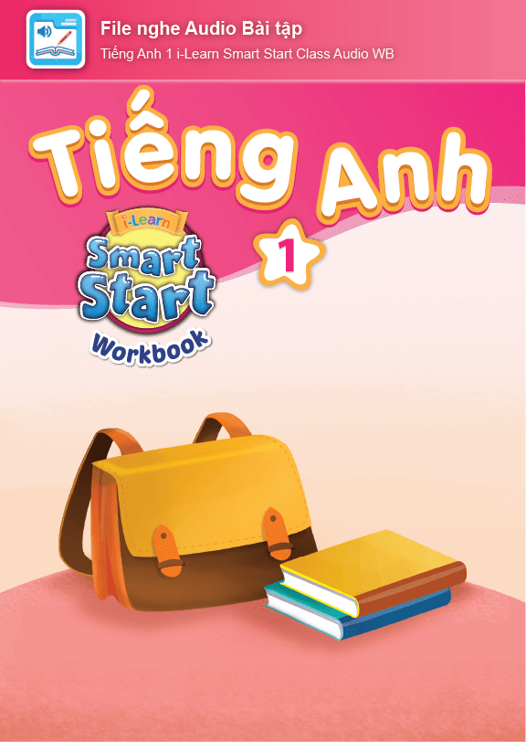[E-BOOK] Tiếng Anh 1 i-Learn Smart Start File nghe Audio Bài tập