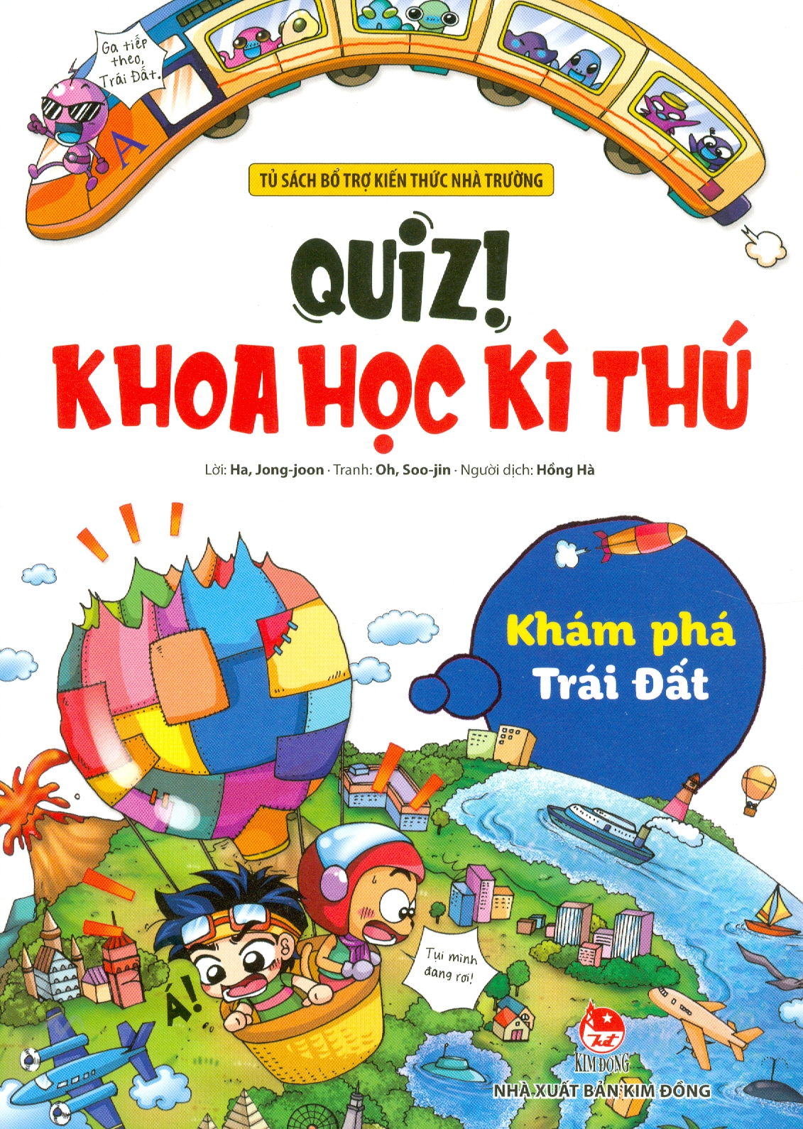 Quiz! Khoa Học Kì Thú: Khám Phá Trái Đất