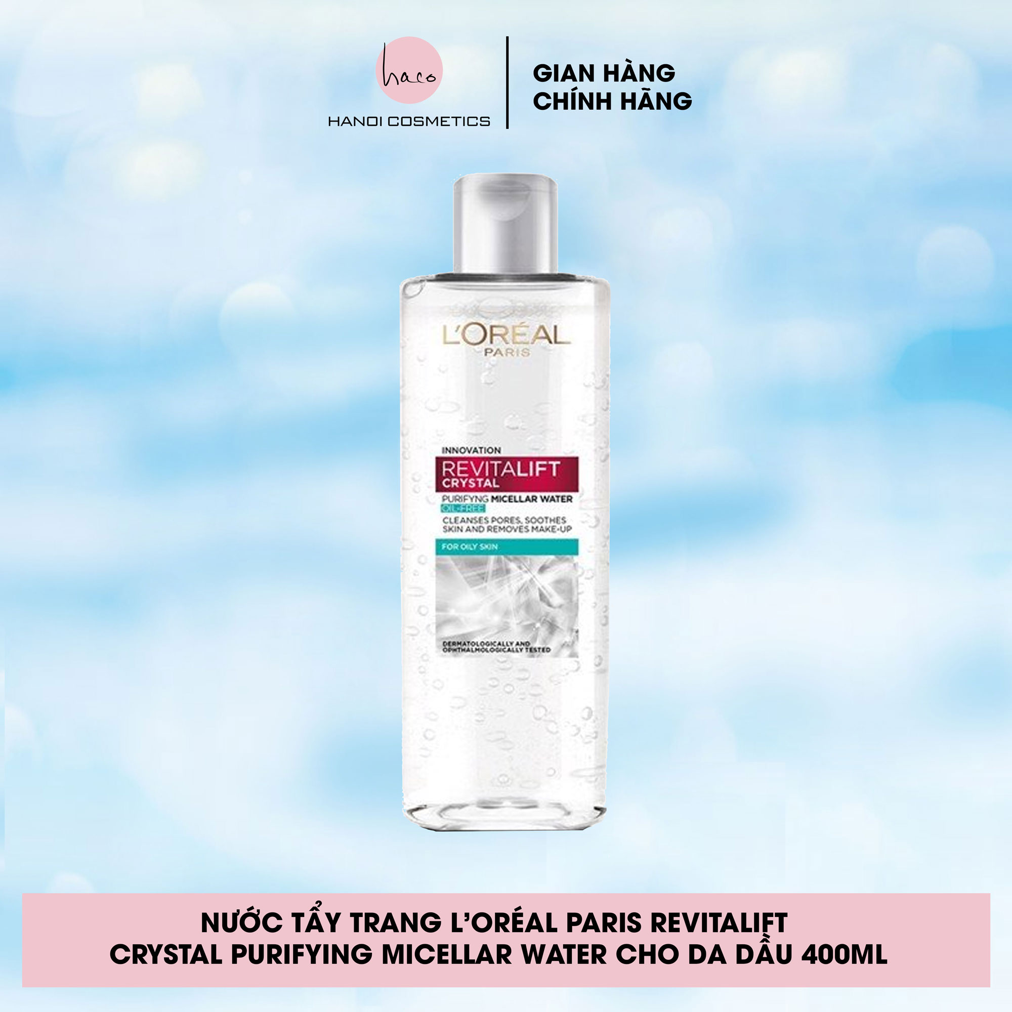 Nước Tẩy Trang dành cho da dầu L'Oréal Paris Revitalift Crystal