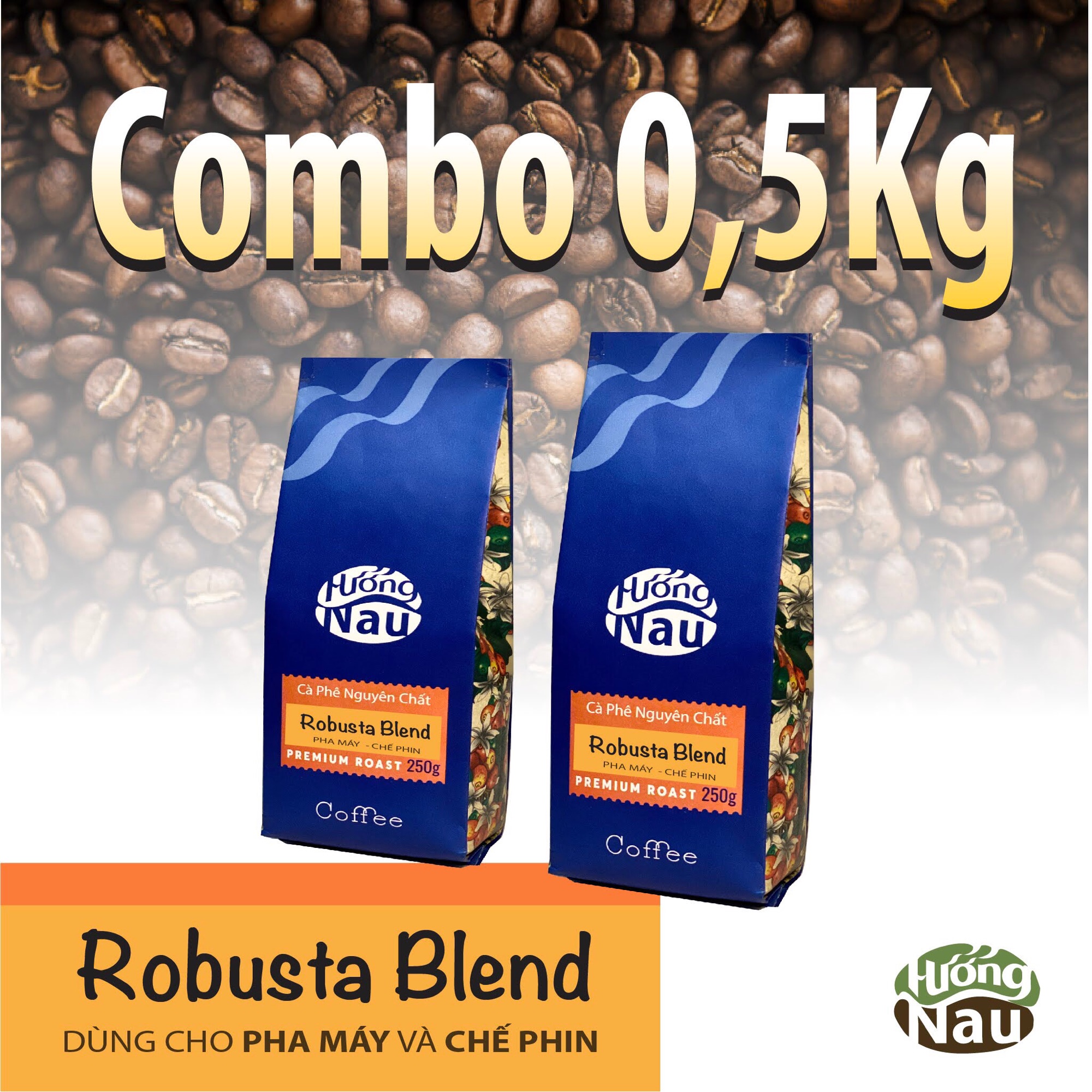 0,5kg cà phê robusta blend hương nâu, 80% robusta và 20% arabica, rang mộc không tẩm ướp, không chất bảo quản.