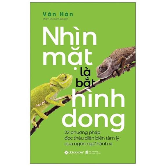 Sách Alphabooks - Nhìn Mặt Là Bắt Hình Dong