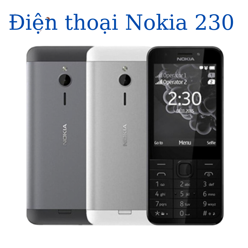 [Miễn ship] Điện thoại nokia 230 chính hãng 2 sim 2 sóng nghe gọi tốt -Bảo hành 12 tháng