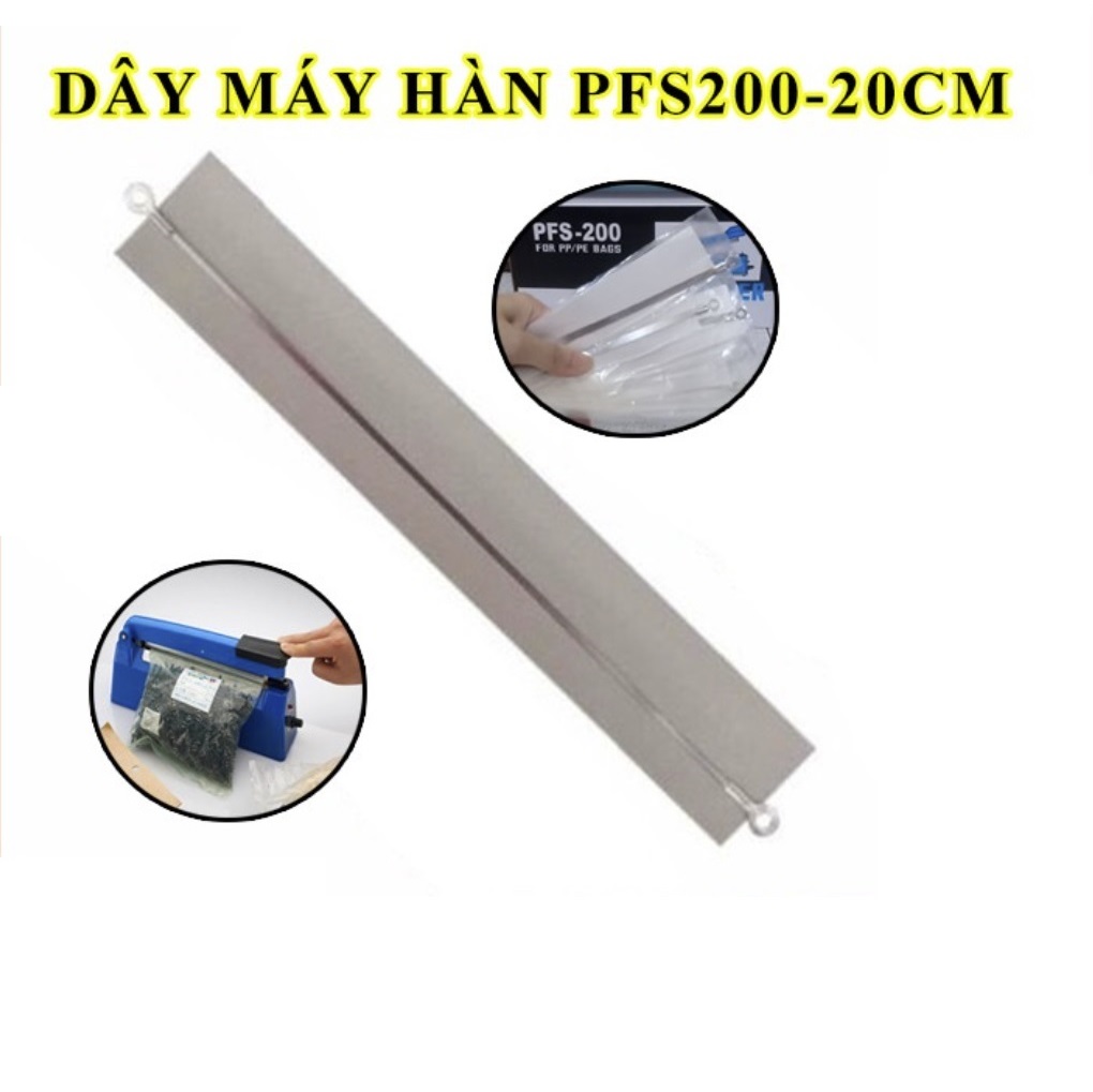Bộ 3 dây nhiệt 20cm thay thế máy hàn miệng túi dập tay