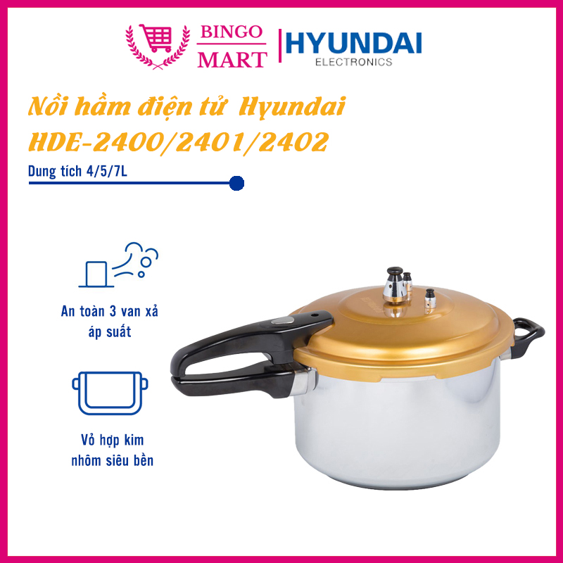 Nồi hầm, Nồi áp suất Hyundai DHE 2400/2401/2402 - BH chính hãng 12 tháng