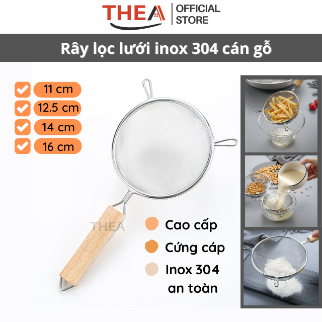 Rây lọc lưới inox 304 cán gỗ cao cấp thea, lọc trà, cháo, thức ăn dặm, lọc dầu, lọc yến, lọc sữa, rây bột 11-16cm - thea