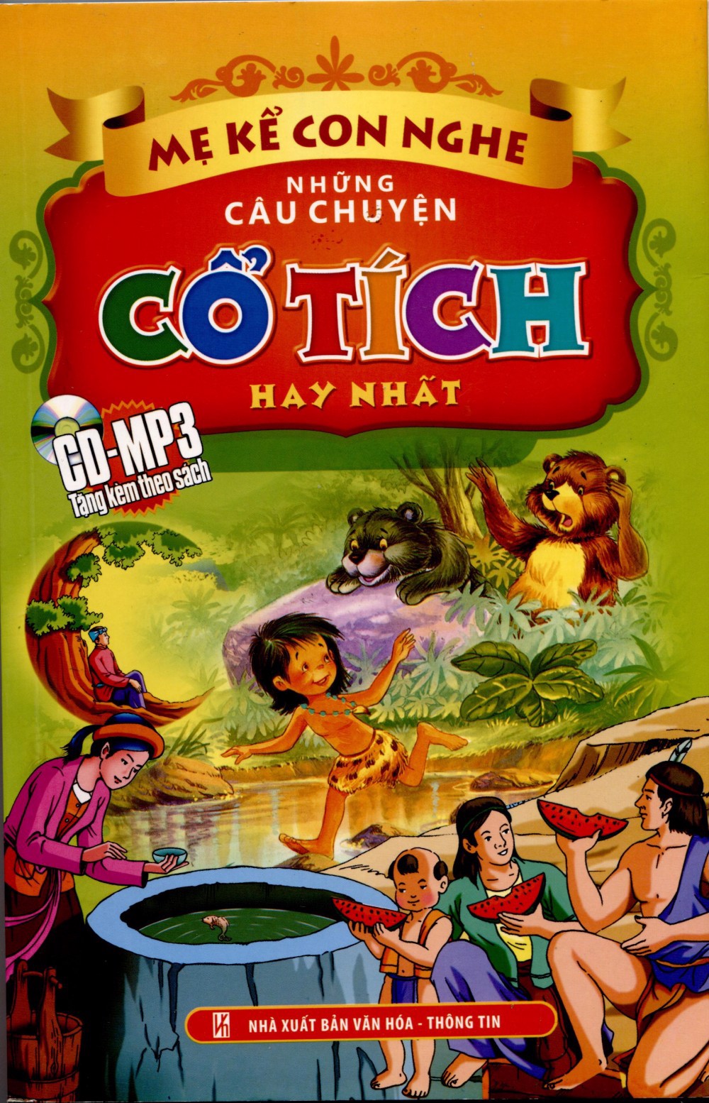 Mẹ kể con nghe những câu chuyện cổ tích hay nhất