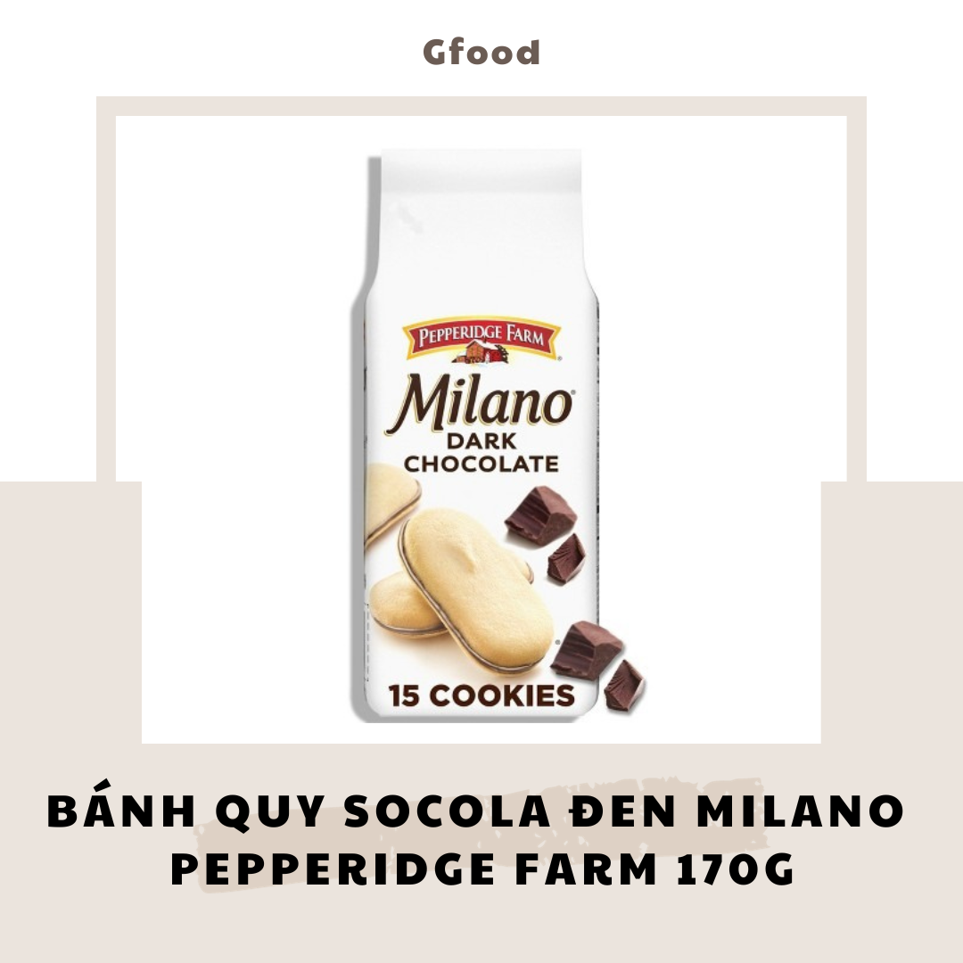 Pepperidge Farm Milano Bánh Quy Socola Đen 170gr