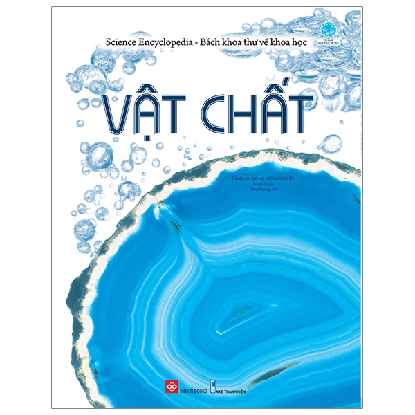 Fahasa - Science Encyclopedia - Bách Khoa Thư Về Khoa Học - Vật Chất