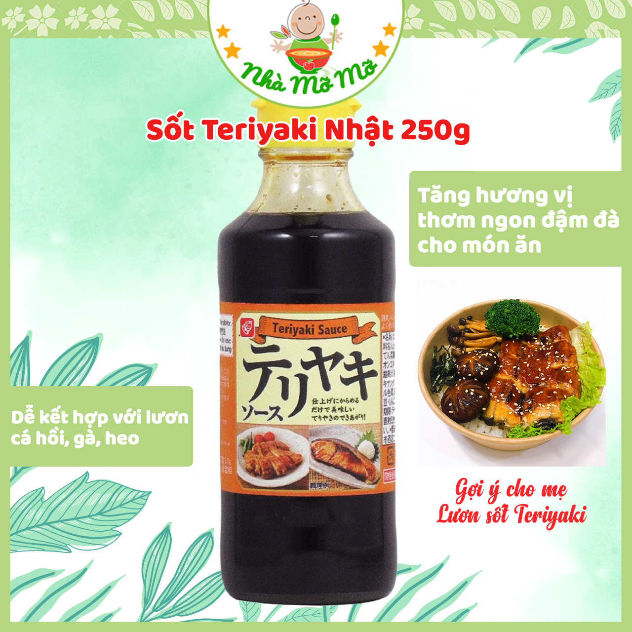 Sốt Teriyaki Nhật Bản tăng hương vị cho món lươn heo gà 250gr cho bé từ 1 tuổi - Nhà Mỡ Mỡ