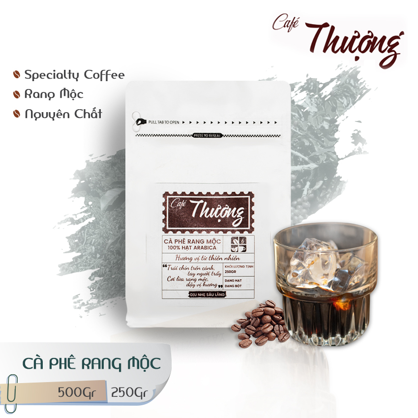Cafe Dịu nhẹ không say - Arabica túi 250g Dạng bột - Đắng nhẹ, chua thanh, Hương hoa quả đa dạng - Cafe Thượng Rang mới Specialty Coffee