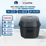 RC-18DR5UVN(H) - Nồi Cơm Điện Tử Toshiba 1.8 Lít RC-18DR5UVN(H) - Hàng Chính Hãng, Mới 100%