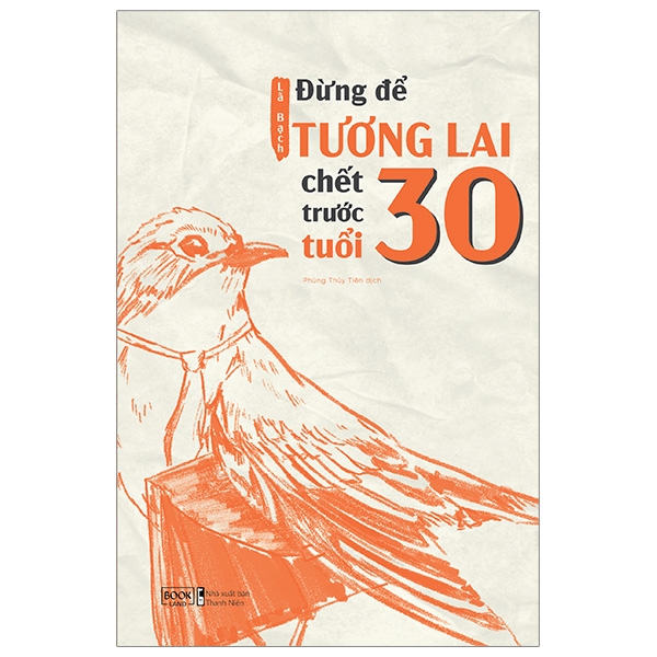Fahasa - Đừng Để Tương Lai Chết Trước Tuổi 30