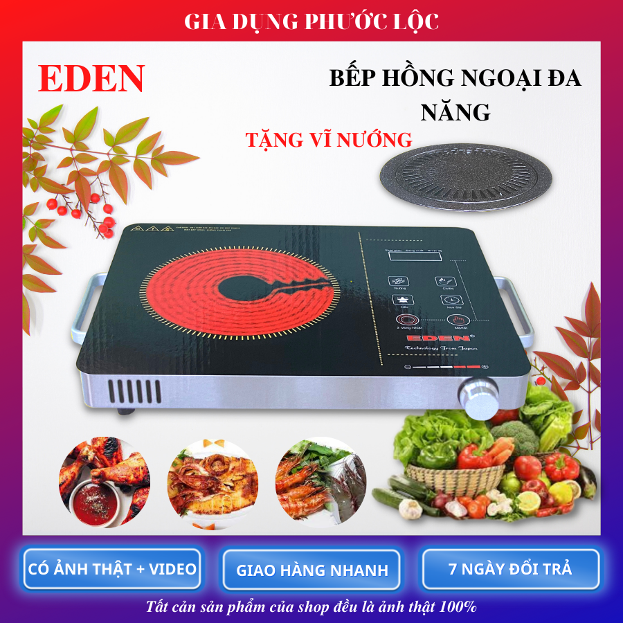 BẾP HỒNG NGOẠI ĐA NĂNG EDEN TẶNG VĨ NƯỚNG