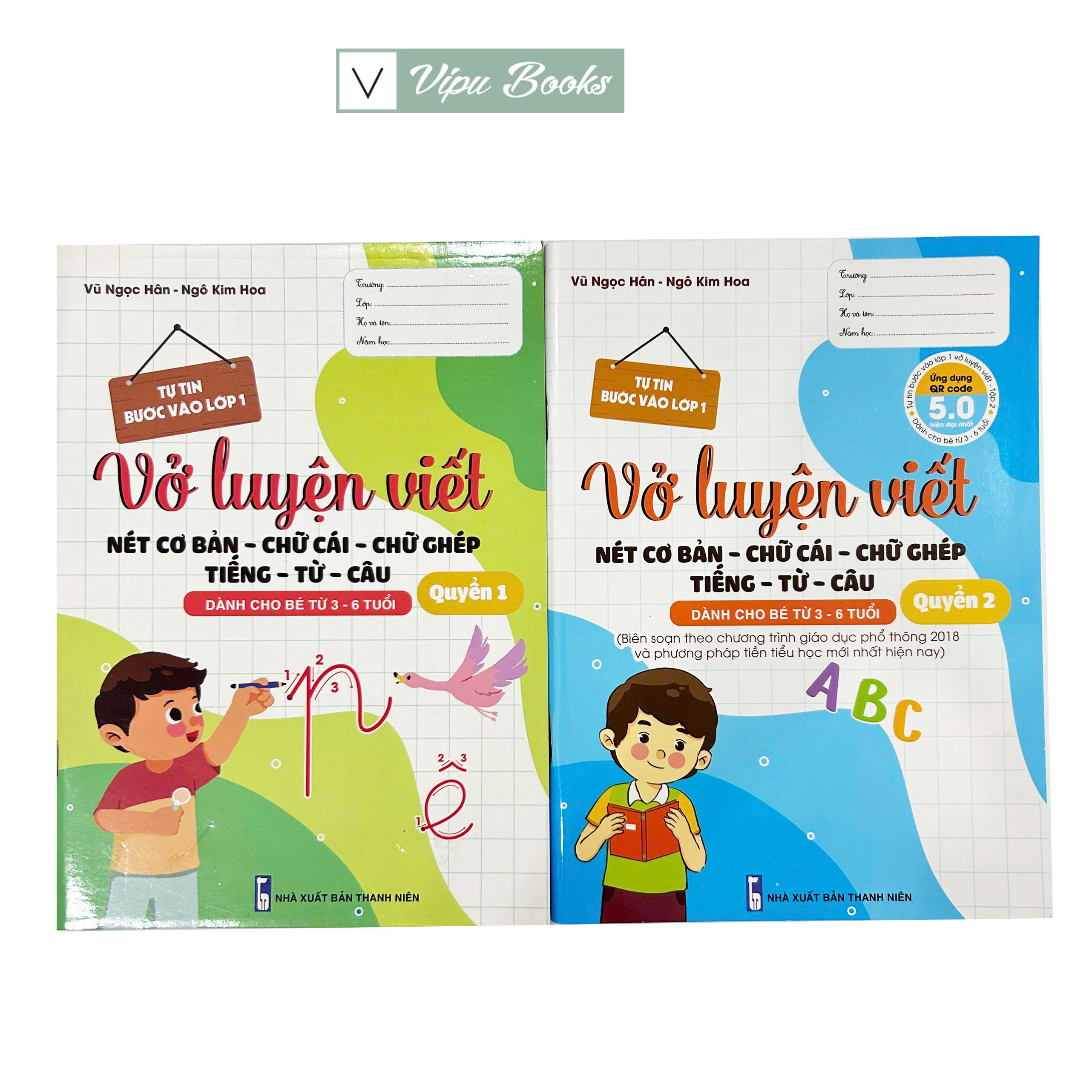 Sách - Vở Luyện Viết - Nét Cơ Bản - Chữ Cái - Chữ Ghép - Tiếng - Từ - Câu - Tự Tin Bước Vào Lớp 1 - Quyển 1 + 2