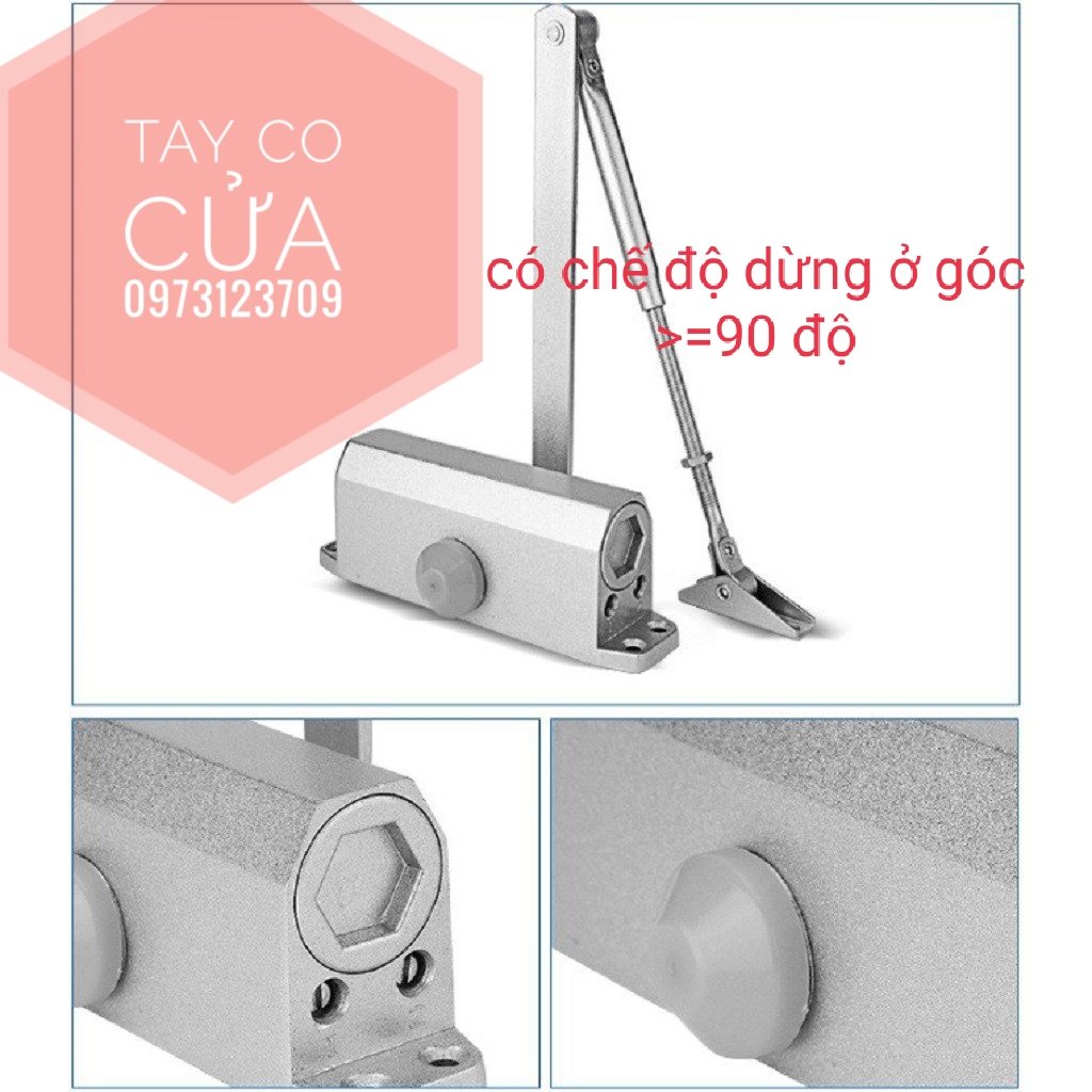 TAY CO THỦY LỰC | TAY ĐẨY HƠI | CÙI CHỎ HƠI | THIẾT BỊ HÃM CỬA DỪNG 90 ĐỘ | SIZE CỬA <=900MM, 35KG
