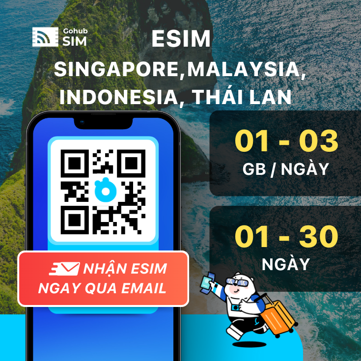 eSIM du lịch Singapore, Malaysia, Indonesia, Thái Lan - Gói theo ngày ( 01 - 30 ngày) - Gohub gửi eS