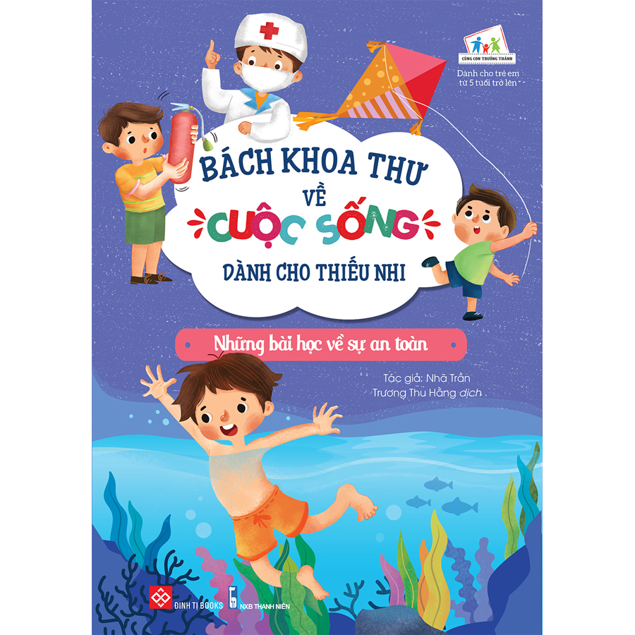 Sách - Bách khoa thư về cuộc sống dành cho thiếu nhi - Những bài học về sự an toàn