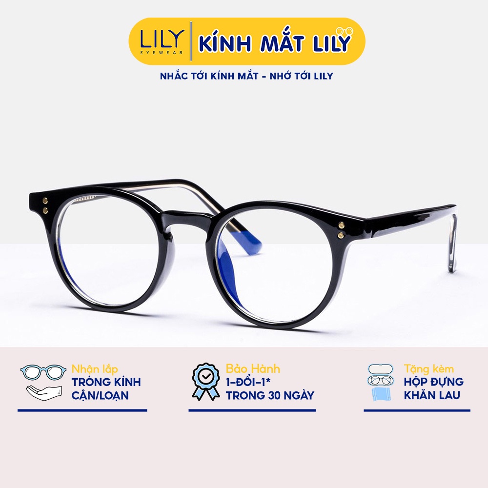 Gọng Kính Cận Nam Nữ Lilyeyewear Mắt Tròn Giả Cận Phụ Kiện Thời Trang Milan B149