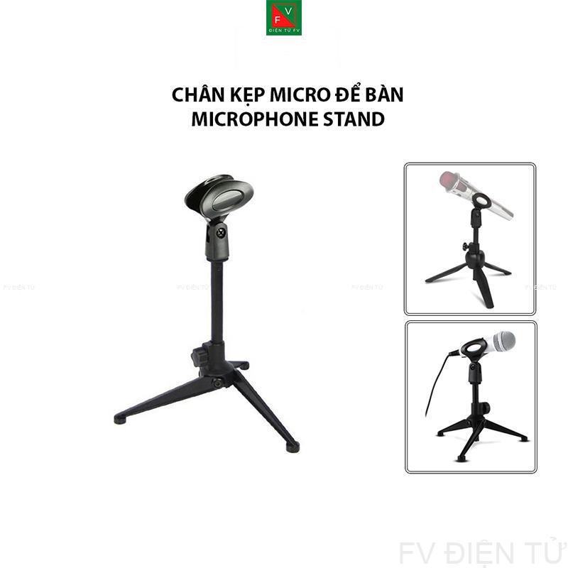 Chân Kẹp Micro Để Bàn, Microphone Stand, Dùng Livestram, Dạy Học