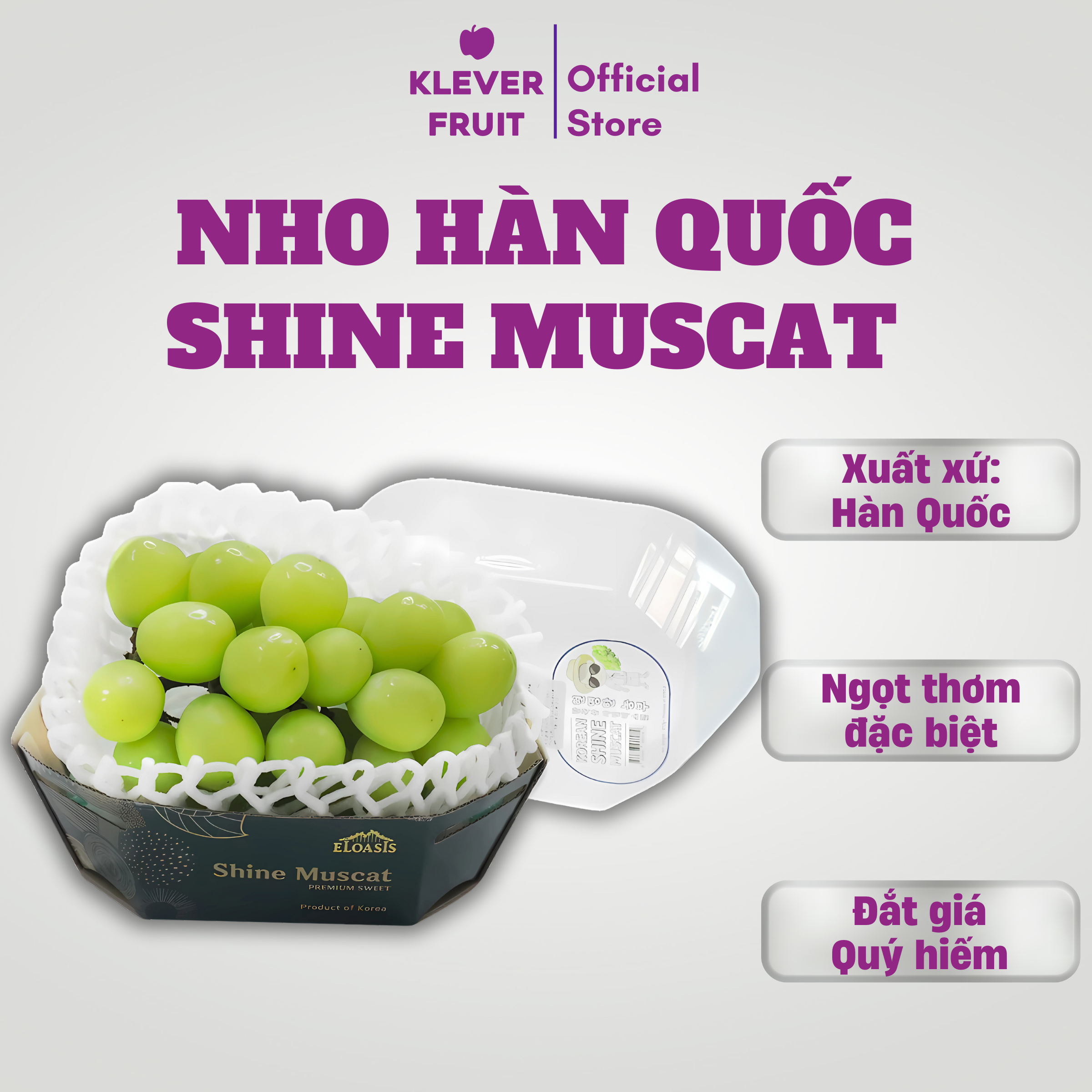 Nho Hàn Quốc Shine Muscat Hộp 450gram - Klever Fruit