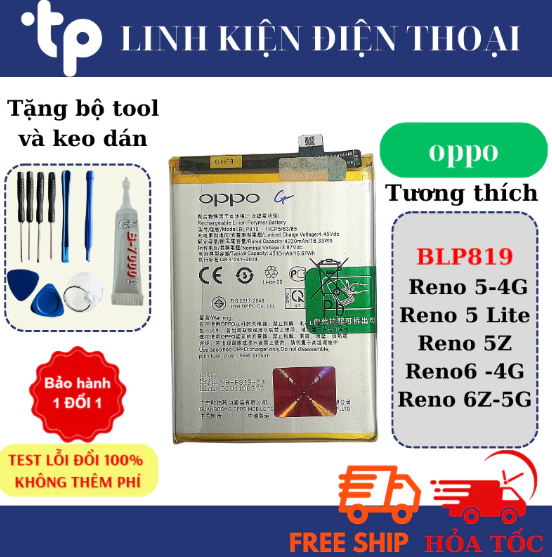 Pin OPPO ~BLP819~ Reno 5 -4G/ Reno 5 Lite/ Reno 5Z/ Reno6 -4G/ Reno 6Z -5G (Tặng kèm keo dán và bộ sửa)