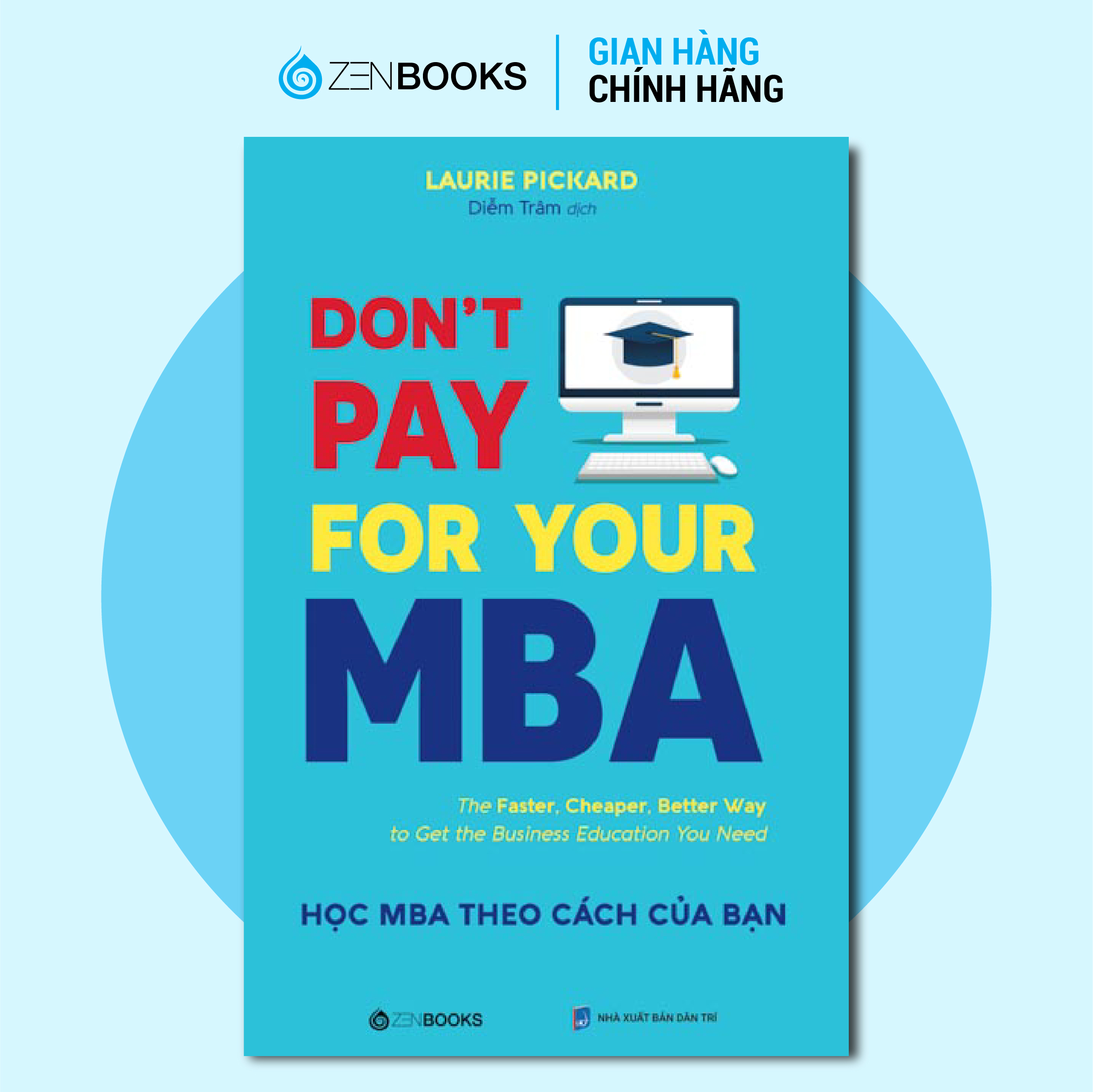 Sách - don't pay for your mba - học mba theo cách của bạn